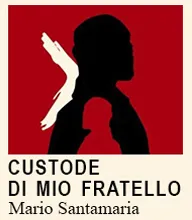 Custode di mio fratello